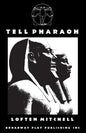 Tell Pharaoh - Paperback