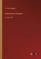 Montezuma's Daughter: in large print - Paperback