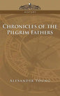 Chronicles of the Pilgrim Fathers - Paperback