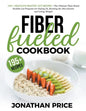 Fiber Fueled Cookbook: 30-Days Jumpstart Program, 30-Plants Challenge and 195+ Delicious Healthy Gut Recipes - Plant-Based Healthy Gut Progra - Paperback