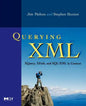 Querying XML: Xquery, Xpath, and Sql/XML in Context - Paperback