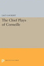 Chief Plays of Corneille - Paperback