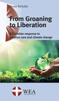 From Groaning to Liberation - Paperback
