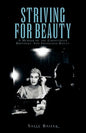 Striving for Beauty - Paperback