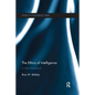 The Ethics of Intelligence: A new framework - Paperback