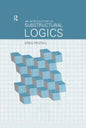 An Introduction to Substructural Logics - Paperback