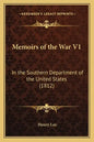 Memoirs of the War V1: In the Southern Department of the United States (1812) - Paperback