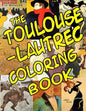The Toulouse-Lautrec Coloring Book: Classic Artists - Paperback