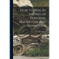 How to Win. By the Aid of Personal Magnetism and Hypnotism - Paperback