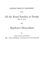 Families Directly Descended from All the Royal Families in Europe (495 to 1932) & Mayflower Descendants. Bound with Supplement - Paperback