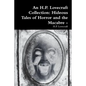 An H.P. Lovecraft Collection: Hideous Tales of Horror and the Macabre - - Paperback