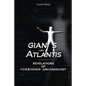Giants and Atlantis: Revelations of Forbidden Archaeology - Paperback