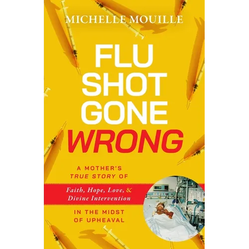 Flu Shot Gone Wrong - Paperback