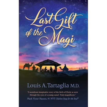 Last Gift of the Magi: A Christmas Parable for All Seasons - Paperback