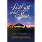 Last Gift of the Magi: A Christmas Parable for All Seasons - Paperback