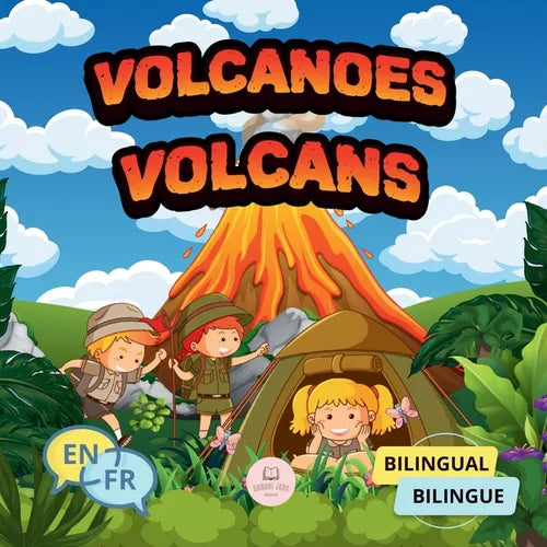 Volcanoes for Bilingual Kids│Volcans pour enfants bilingues: Children's science book to learn everything about them│Livre scientifique pou - Paperback
