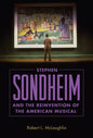 Stephen Sondheim and the Reinvention of the American Musical - Paperback