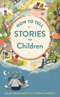 How to Tell Stories to Children - Hardcover