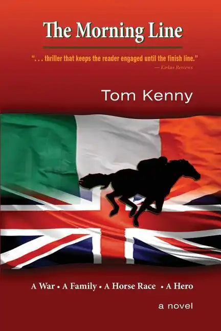 The Morning Line: A War, A Family, A Horse Race, a Hero - Paperback