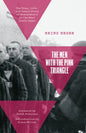 The Men With the Pink Triangle: The True, Life-and-Death Story of Homosexuals in the Nazi Death Camps - Paperback