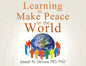 Learning to Make Peace in the World - Paperback