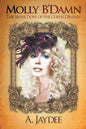 Molly B'Damn: The Silver Dove of the Coeur D'Alenes - Paperback
