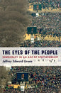 Eyes of the People: Democracy in an Age of Spectatorship - Paperback