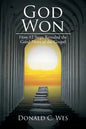God Won: How 12 Steps Revealed the Good News of the Gospel - Paperback