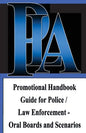 Promotional Handbook Guide for Police / Law Enforcement - Oral Boards and Scenarios - Paperback