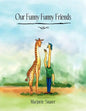 Our Funny Funny Friends - Paperback