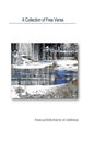 A Collection Of Free Verse: Poems and Reflections by Ari Lahdekorpi - Paperback