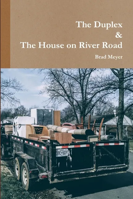 The Duplex & The House on River Road - Paperback