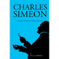 Charles Simeon - Paperback