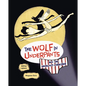 The Wolf in Underpants and the Hazelnut-Cracker - Library Binding