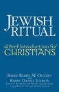 Jewish Ritual: A Brief Introduction for Christians - Paperback