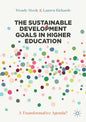 The Sustainable Development Goals in Higher Education: A Transformative Agenda? - Paperback
