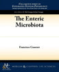 The Enteric Microbiota - Paperback