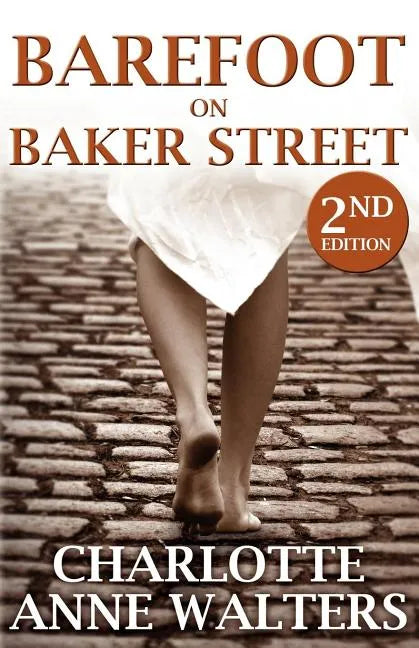 Barefoot on Baker Street: 2nd Edition - Paperback