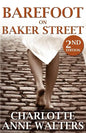 Barefoot on Baker Street: 2nd Edition - Paperback