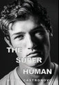 The Super Human - Hardcover