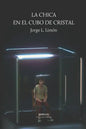 La chica en el cubo de cristal - Paperback