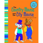 The Country Mouse and the City Mouse: A Retelling of Aesop's Fable - Paperback