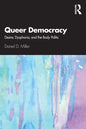 Queer Democracy: Desire, Dysphoria, and the Body Politic - Paperback