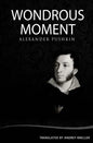 Wondrous Moment: Selected Poetry of Alexander Pushkin - Paperback