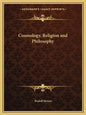 Cosmology, Religion and Philosophy - Paperback