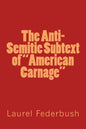 The Anti-Semitic Subtext of "American Carnage" - Paperback