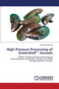 High Pressure Processing of Greenshell(TM) mussels - Paperback