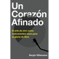 Un Corazón Afinado: El Arte de Vivir Como Instrumentos Vivos Para La Gloria de Dios - Paperback