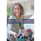 Happy Healthy Thyroid - The Essential Steps to Healing Naturally - Paperback