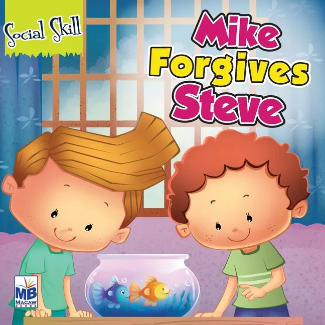 Social Skills: Mike Forgives Steve - Paperback